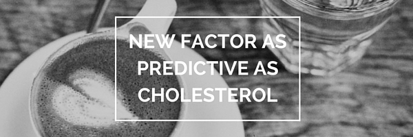 Stem Cell Factor as predictive as cholesterol