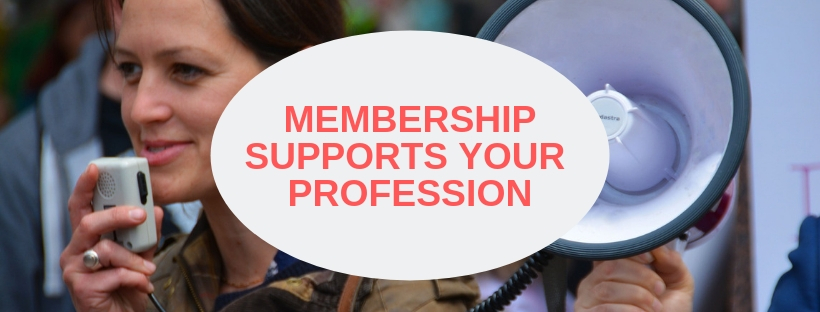 membership supports your profession