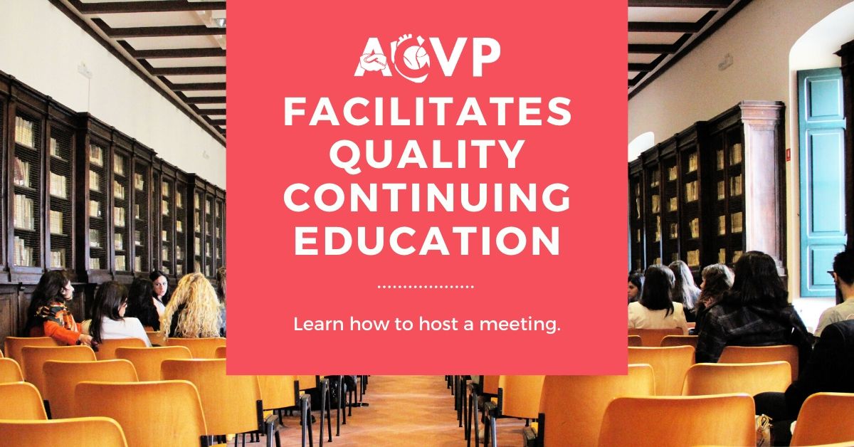 ACVP Facilitates Quality Continuing Education - learn how to host a meeting.