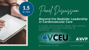 Beyond the Bedside: Leadership in Cardiovascular Care | PANEL
